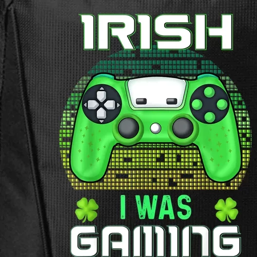 St Patricks Day Gamer Shamrock Irish I Was Gaming City Backpack