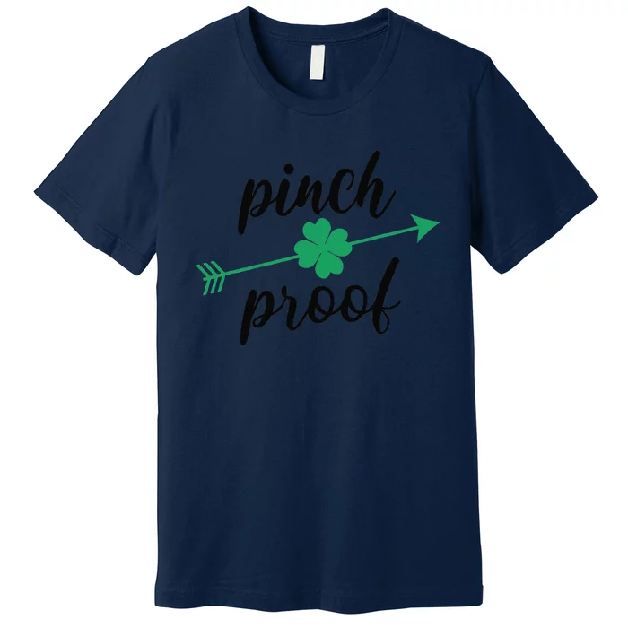 Saint Patrick's Day Pinch Proof Paddy's Day March 17 Design Cute Premium T-Shirt