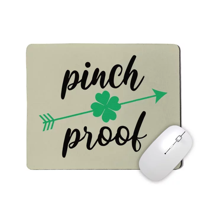 Saint Patrick's Day Pinch Proof Paddy's Day March 17 Design Cute Mousepad