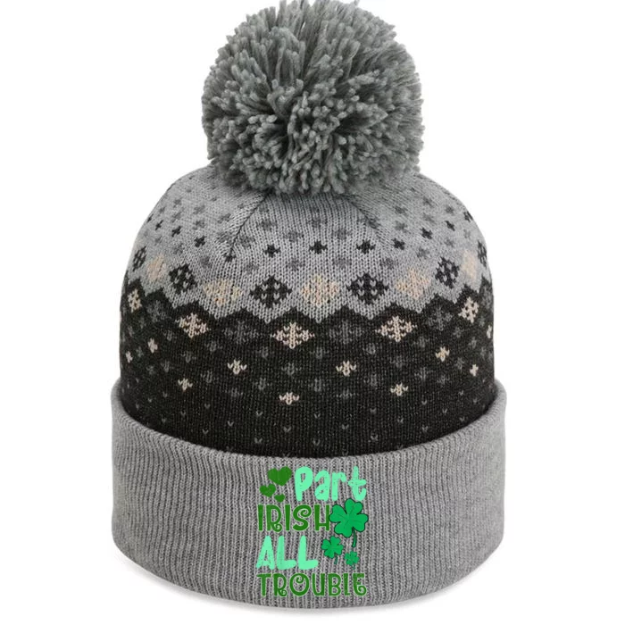 St Patricks Day Part Irish All Trouble The Baniff Cuffed Pom Beanie