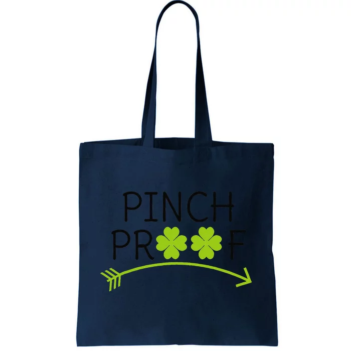 Saint Patrick's Day Pinch Proof Paddy's Day March 17 Design Happy Tote Bag