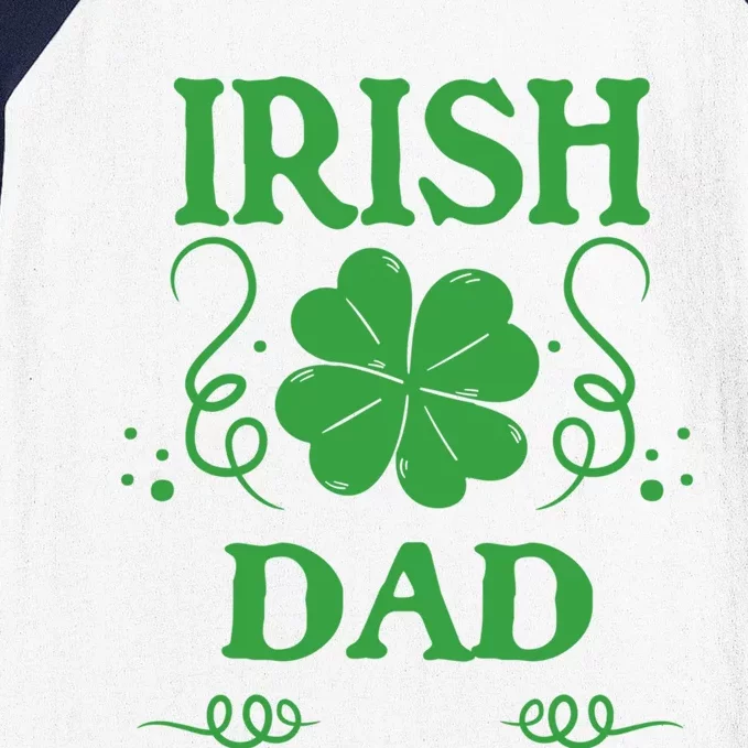 St Patricks Day Proud Irish Dad Clover Shamrock Father Gift Baseball Sleeve Shirt