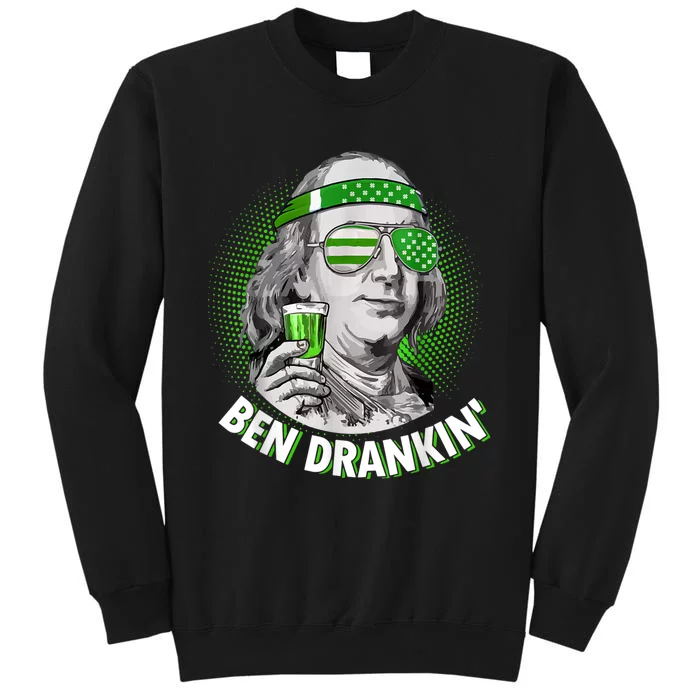 St Patricks Day, Ben Drankin, Funny St Patricks Day, St Patricks Day Drinking Tall Sweatshirt