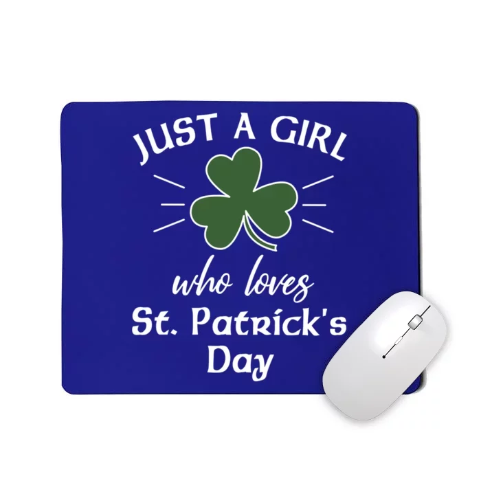 St Patricks Day Gift Just A Loves St Pats Gift Mousepad