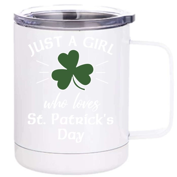 St Patricks Day Gift Just A Loves St Pats Gift Front & Back 12oz Stainless Steel Tumbler Cup