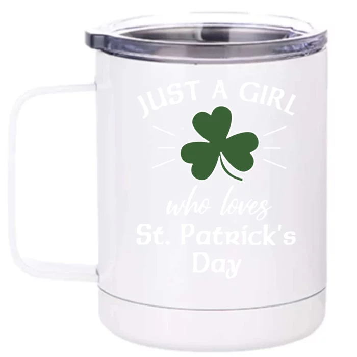 St Patricks Day Gift Just A Loves St Pats Gift Front & Back 12oz Stainless Steel Tumbler Cup