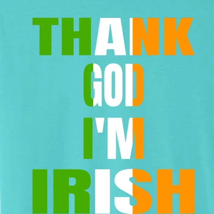 St Patricks Day Irish Flag Quote Funny St Paddys Day Funny Gift ChromaSoft Performance T-Shirt