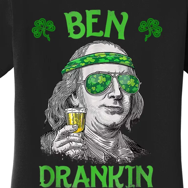 St Patricks Day, Ben Drankin, Funny St Patricks Day, St Patricks Day Drinking Women's T-Shirt