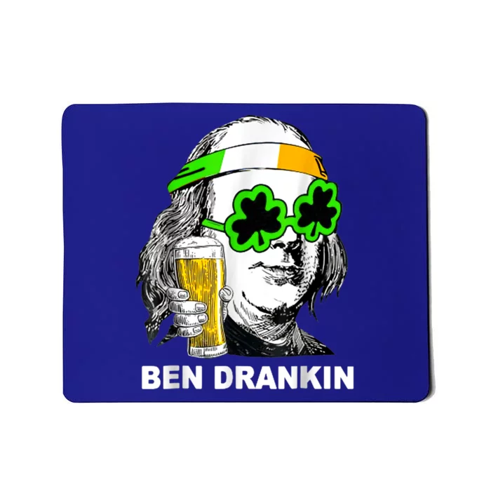 St Patricks Day, Ben Drankin, Funny St Patricks Day, St Patricks Day Drinking Mousepad