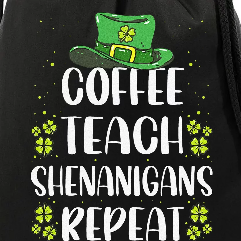 St Patricks Day Teachers Design For Teacher Who Loves Coffee Drawstring Bag