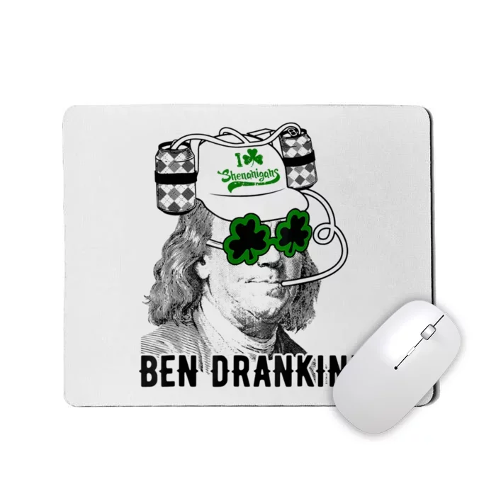 St Patricks Day, Ben Drankin, Funny St Patricks Day, St Patricks Day Drinking Mousepad