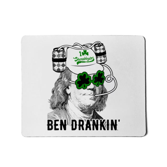 St Patricks Day, Ben Drankin, Funny St Patricks Day, St Patricks Day Drinking Mousepad