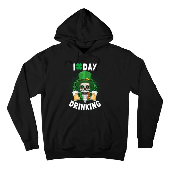 St Patricks Day I Love Day Drinking Funny Gifts Beer Lover Tall Hoodie