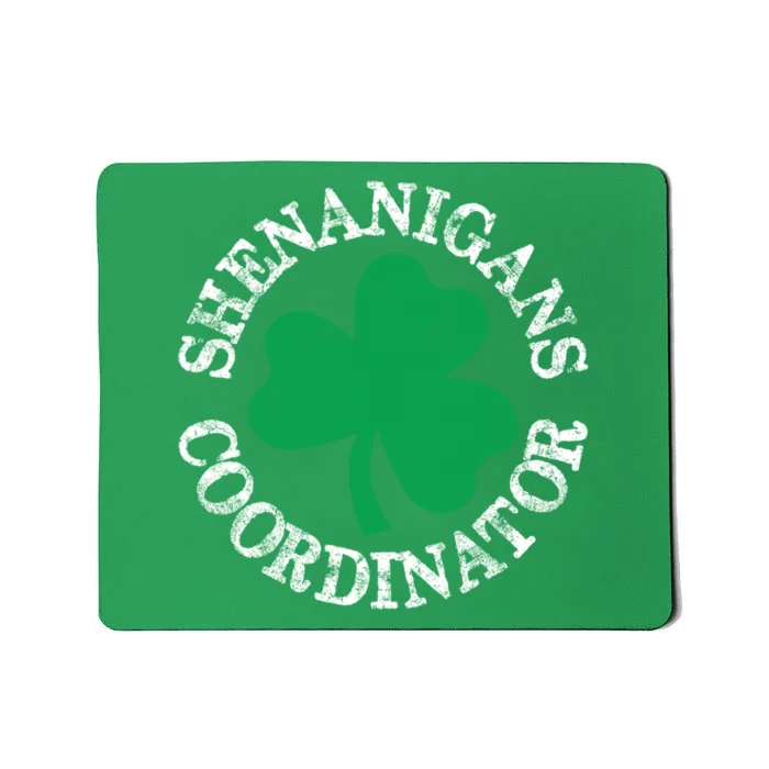 St Patricks Day Irish Shenanigans Coordinator Shamrock Mousepad