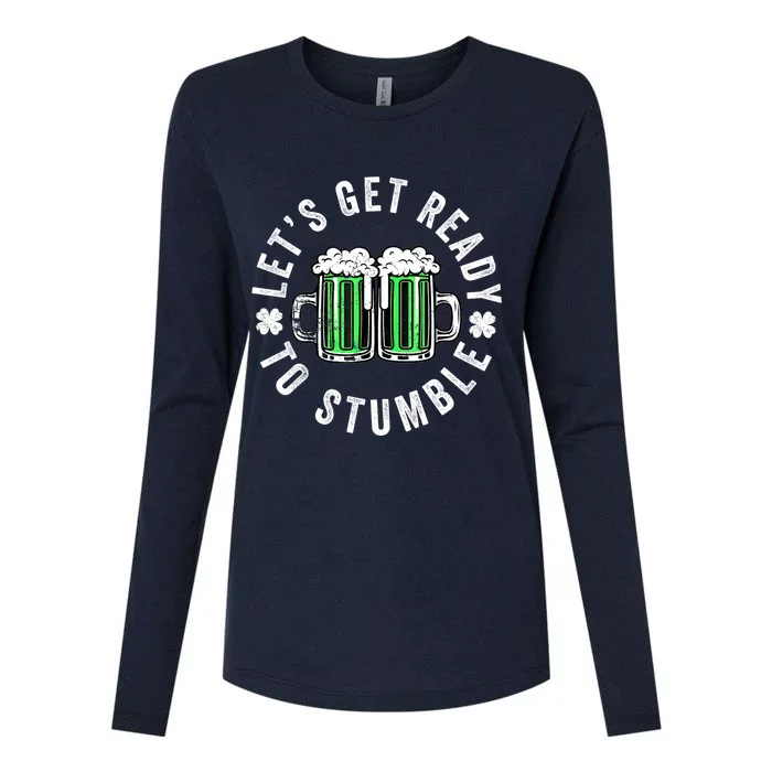 St. PatrickS Day Beer Drinking LetS Get Ready To Stumble Gift Womens Cotton Relaxed Long Sleeve T-Shirt