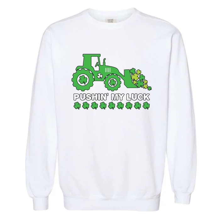 St Patricks Day Pushing My Luck Monster Truck Garment-Dyed Sweatshirt