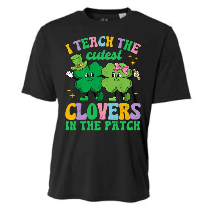 St Patricks Day Teacher I Teach The Cutest Clovers In Patch Gift Cooling Performance Crew T-Shirt