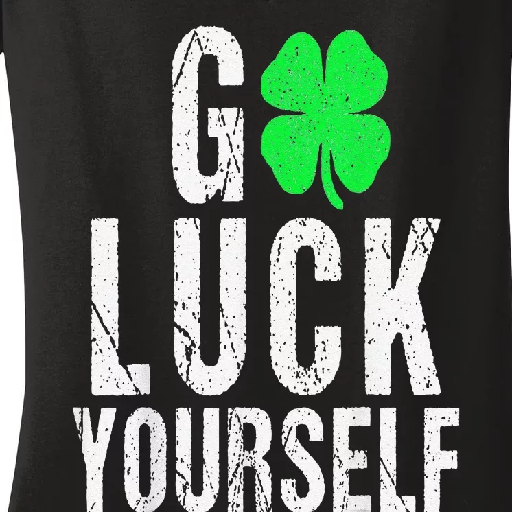 Saint Patrick's Day Good Luck Yourself Green Clover Women's V-Neck T-Shirt