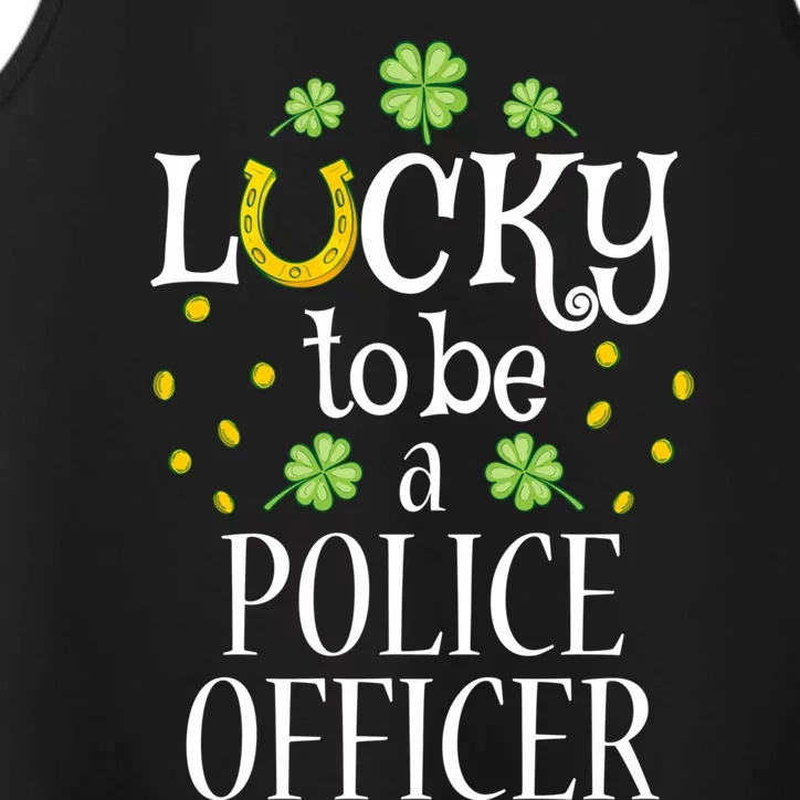 St Patrick's Day Lucky To Be A Police Officer Gift Performance Tank