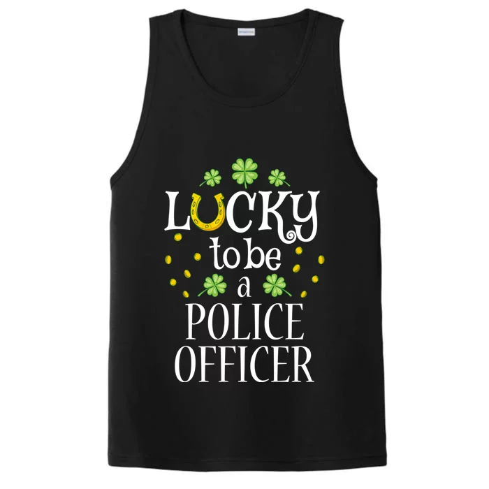 St Patrick's Day Lucky To Be A Police Officer Gift Performance Tank