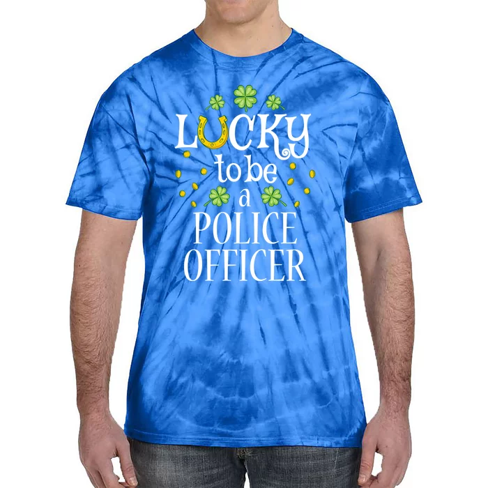 St Patrick's Day Lucky To Be A Police Officer Gift Tie-Dye T-Shirt