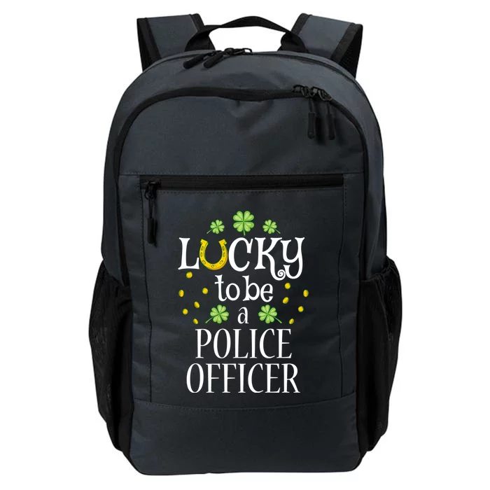 St Patrick's Day Lucky To Be A Police Officer Gift Daily Commute Backpack