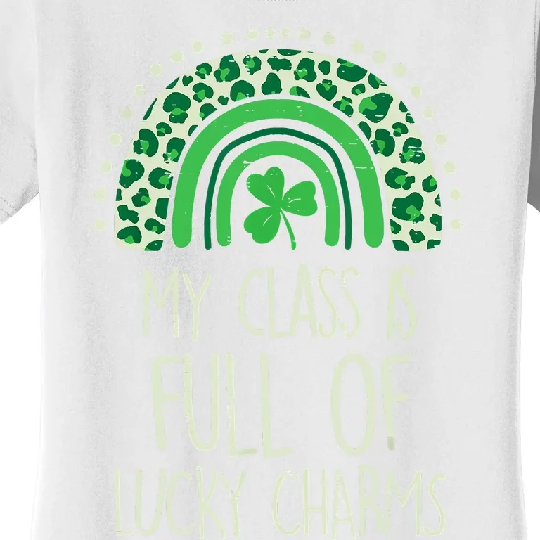 St Patrick's Day Teacher Rainbow Class Full Lucky Charm Women's T-Shirt