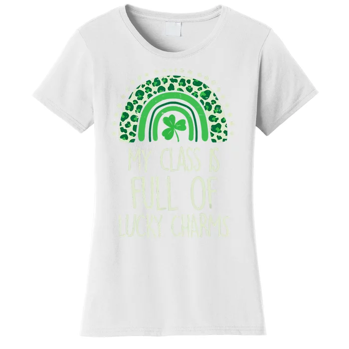 St Patrick's Day Teacher Rainbow Class Full Lucky Charm Women's T-Shirt