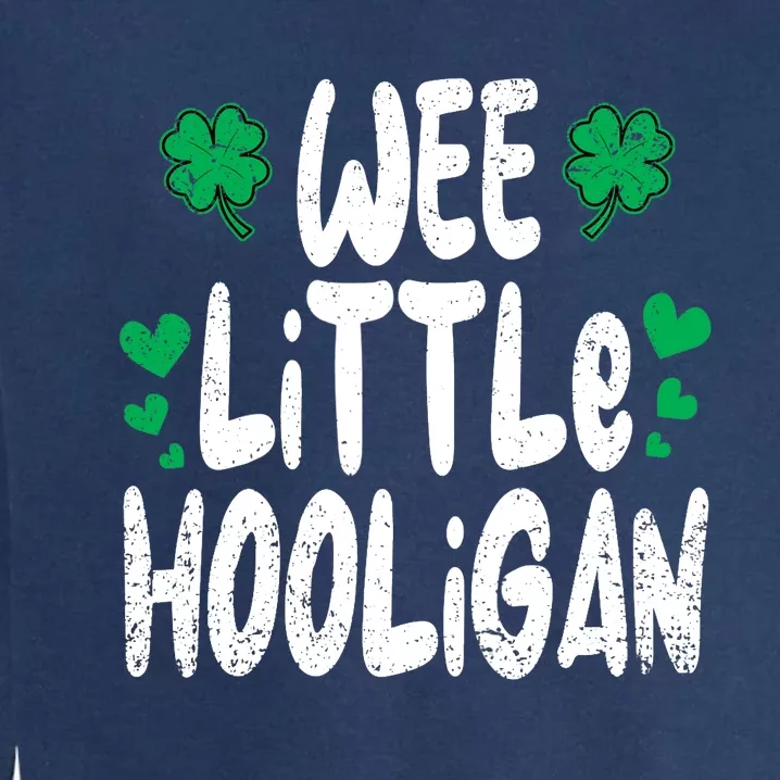 St Patricks Day Boy Girl Toddlers Wee Little Hooligan Garment-Dyed Sweatshirt