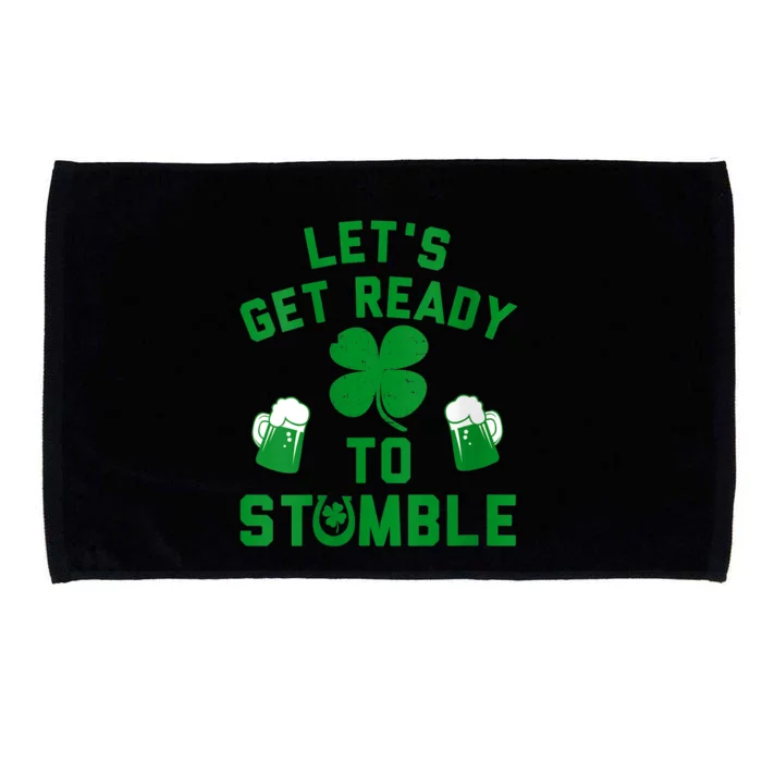 St Patricks Day Beer Lets Get Ready To Stumble Irish Gift Microfiber Hand Towel