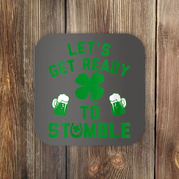 St Patricks Day Beer Lets Get Ready To Stumble Irish Gift Coaster