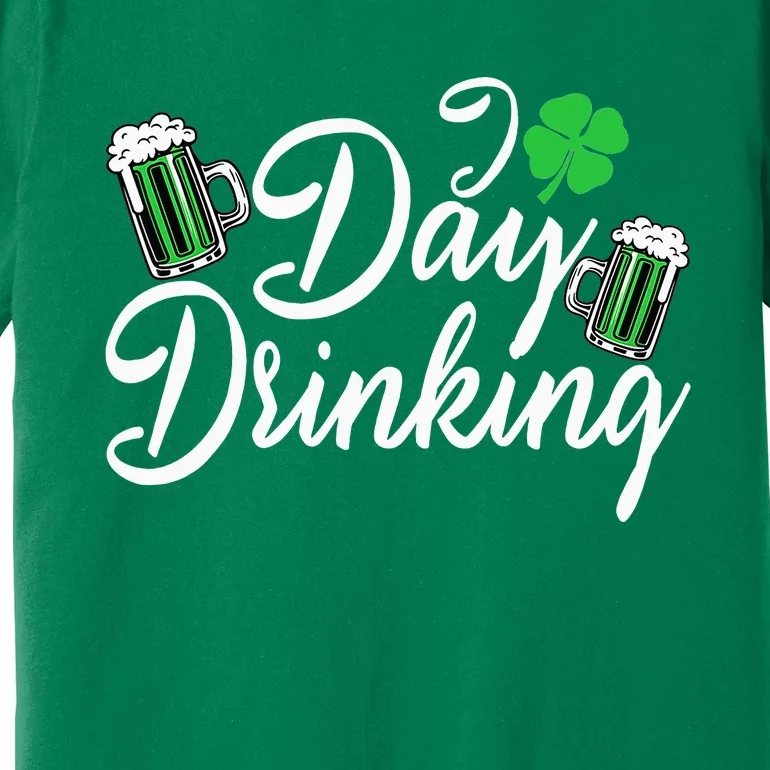 St Patricks Day I Love Day Drinking Funny Gifts Beer Lover Premium T-Shirt