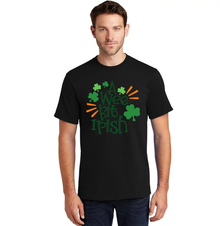 Saint Patrick's Day A Wee Bit Irish Lucky Charmss Paddy's Day Tall T-Shirt