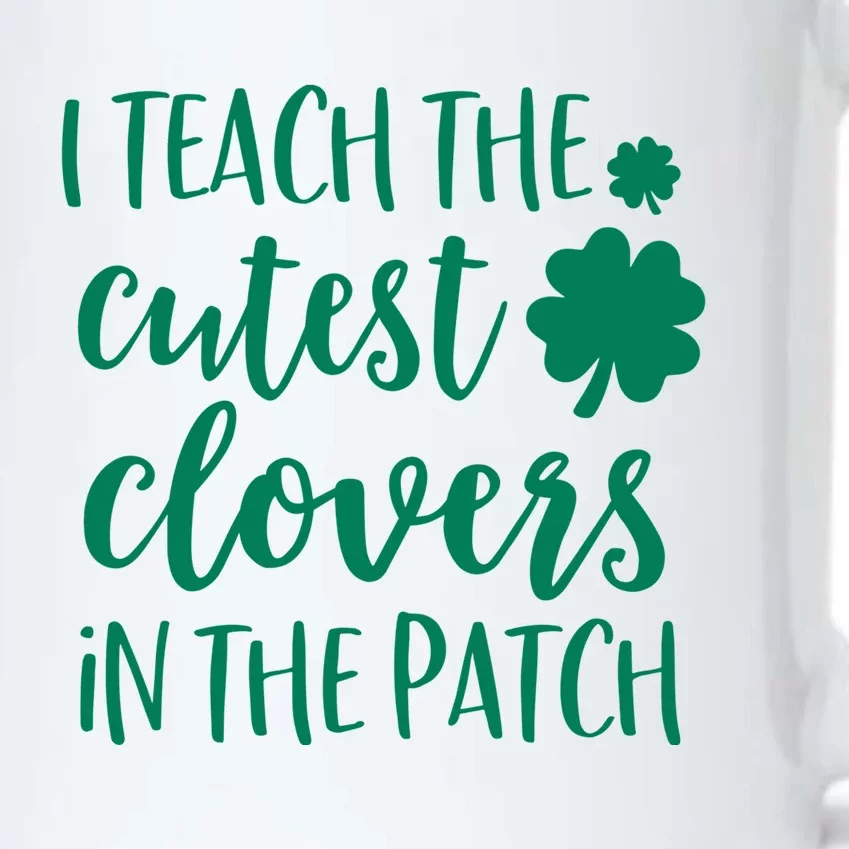 St Patricks Day Teacher Gift Cutest Clovers In The Patch Gift Black Color Changing Mug