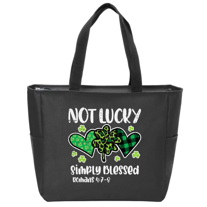 St Patrick Day Not Lucky Blessed Christian Zip Tote Bag