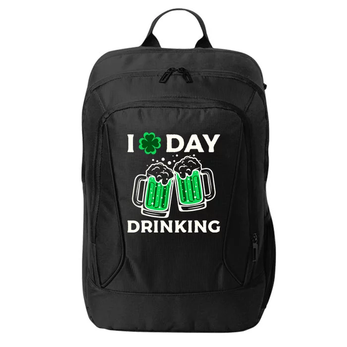 St Patricks Day I Love Day Drinking Funny Gifts Beer Lover City Backpack