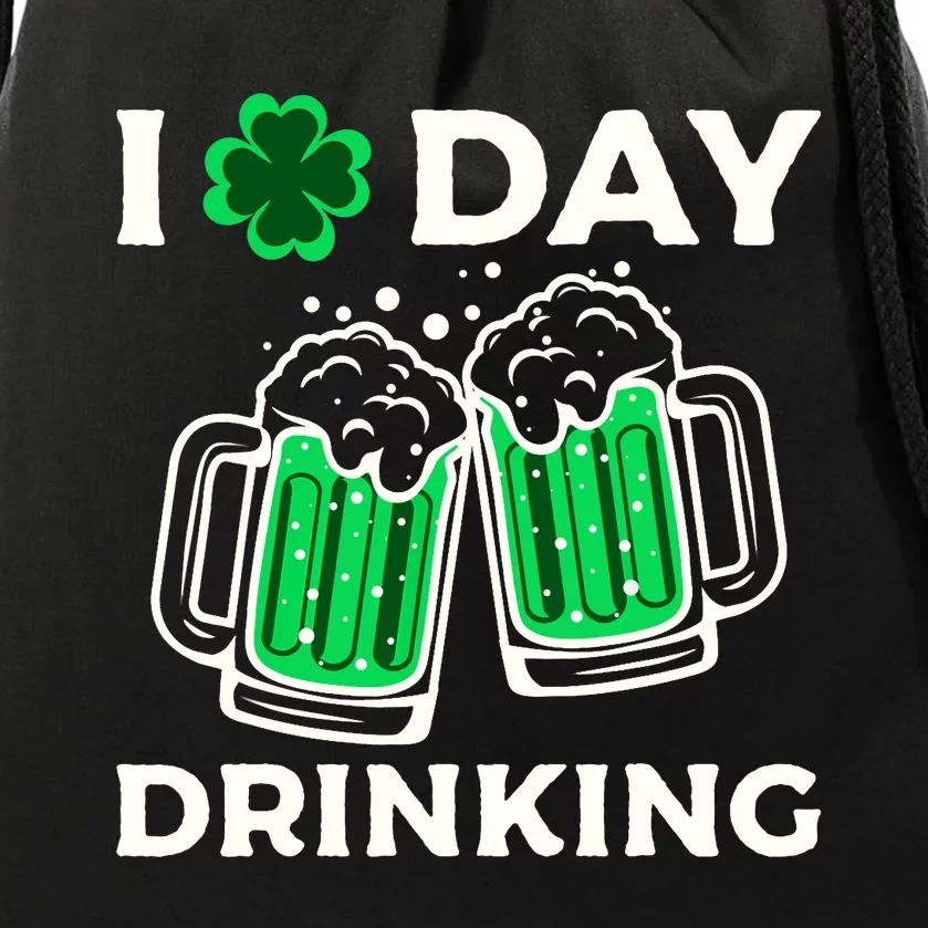 St Patricks Day I Love Day Drinking Funny Gifts Beer Lover Drawstring Bag