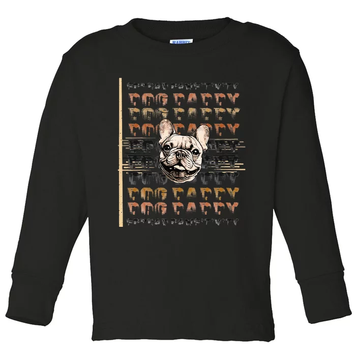 Spread Pawsitivity Dog Daddy Toddler Long Sleeve Shirt