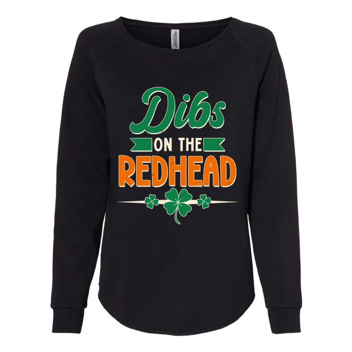 St. Patrick's Day Dibs On The Redhead Womens California Wash Sweatshirt