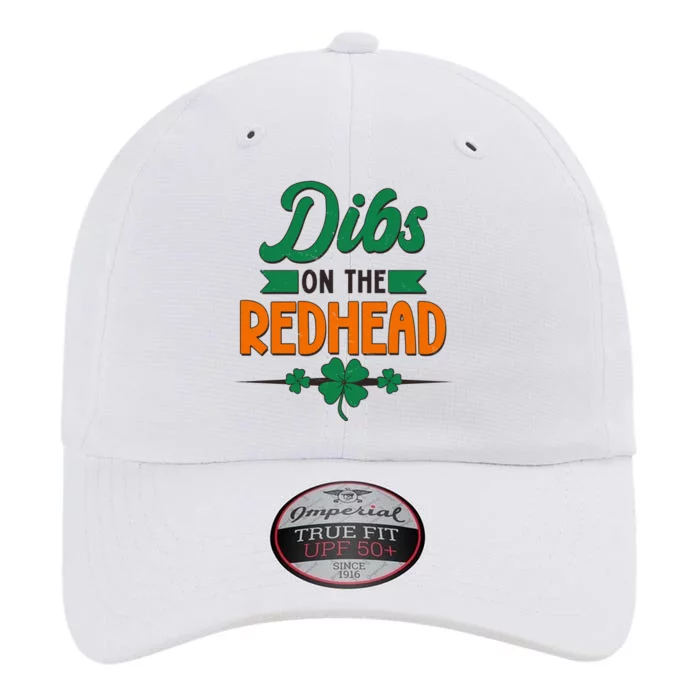 St. Patrick's Day Dibs On The Redhead The Original Performance Cap