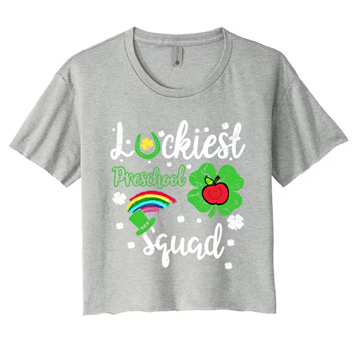 St Patricks Day Teacher Gift Luckiest Preschool Squad Gift Women's Crop Top Tee