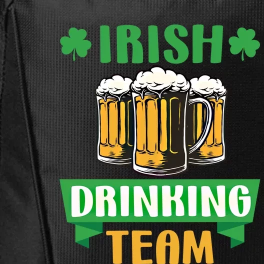 St Patrick Day Irish Ing Team Funny Beer Lover Gift City Backpack