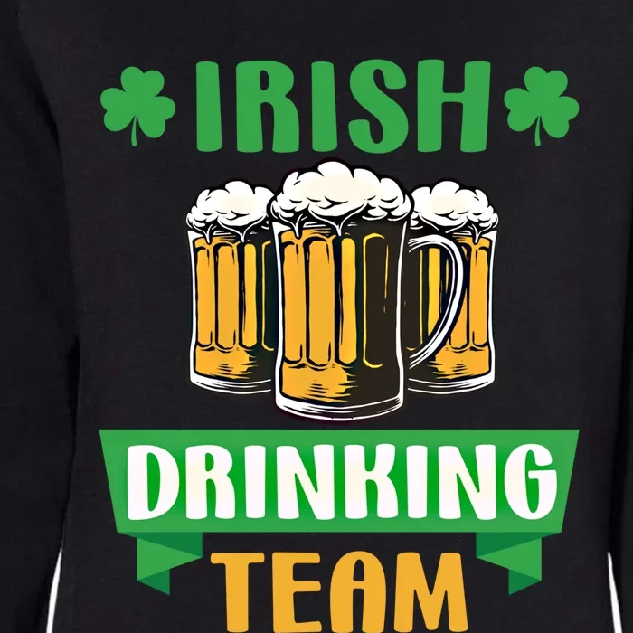 St Patrick Day Irish Ing Team Funny Beer Lover Gift Womens California Wash Sweatshirt