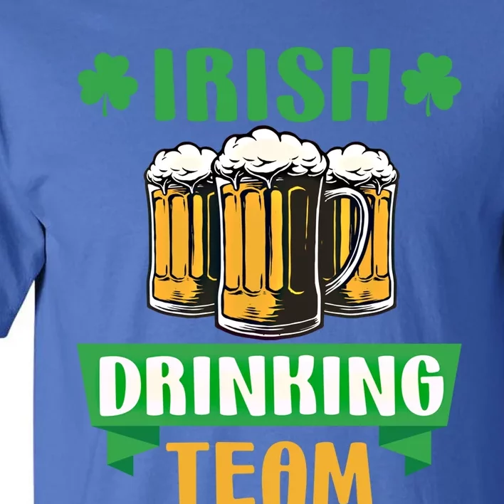 St Patrick Day Irish Ing Team Funny Beer Lover Gift Tall T-Shirt