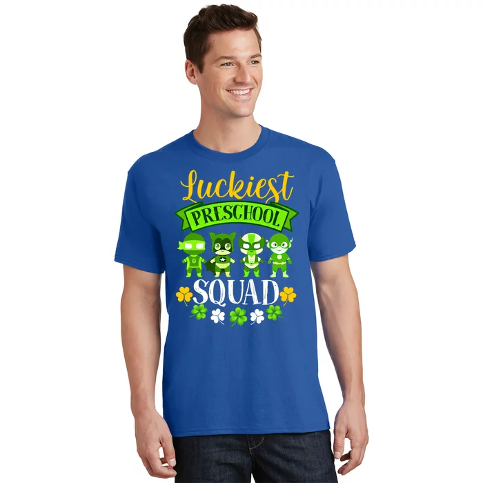 St Patricks Day Teacher Funny Gift Luckiest Preschool Squad Gift T-Shirt