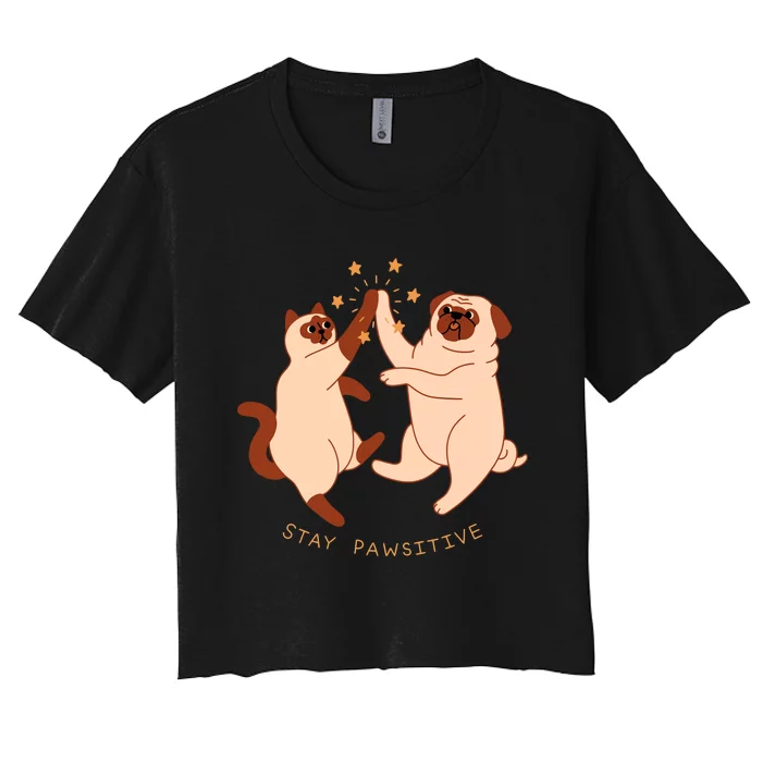 STAY PAWSITIVE Dog And Cat Lover Women's Crop Top Tee