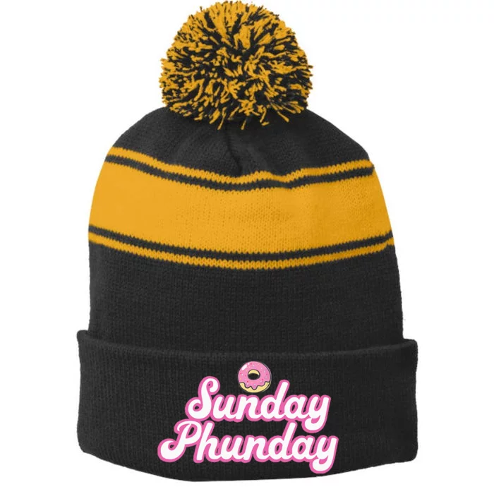 Sunday Phunday Donuts Funny Donut Lover Stripe Pom Pom Beanie