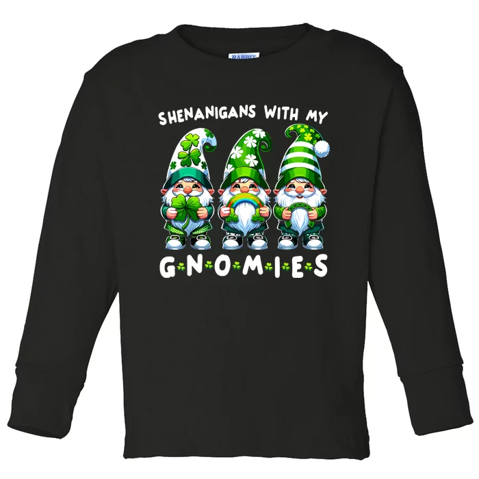 St Patricks Day Shenanigans With My Gnomies Toddler Long Sleeve Shirt