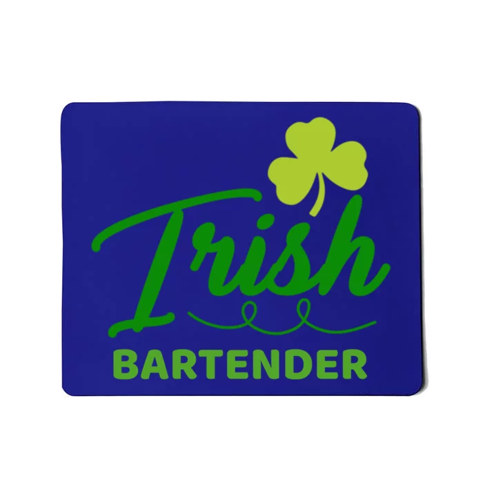 St Patrick's Day Irish Bartender Shamrock Great Gift Mousepad