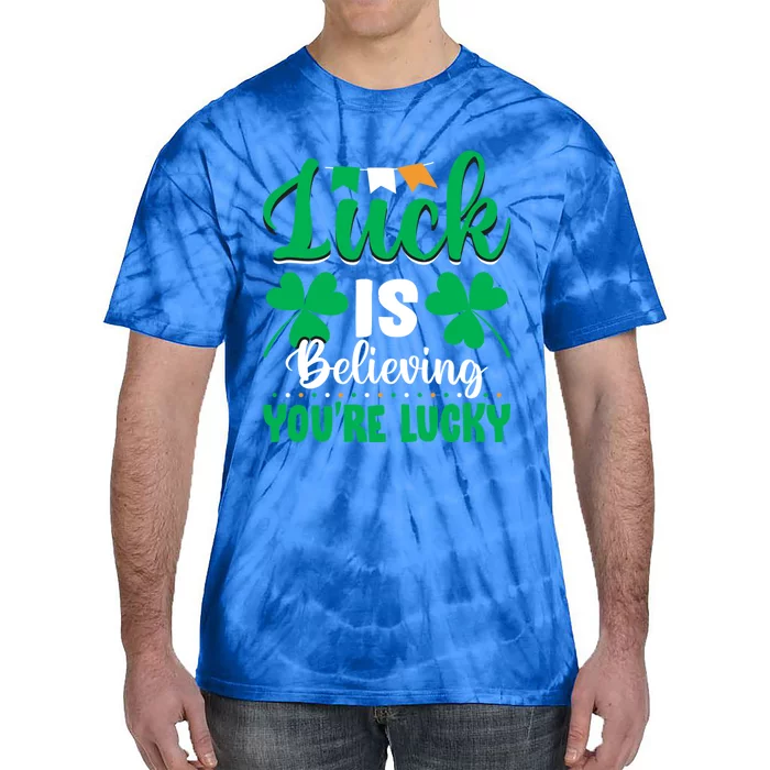 St Patricks Day Believing Cool Gift Tie-Dye T-Shirt